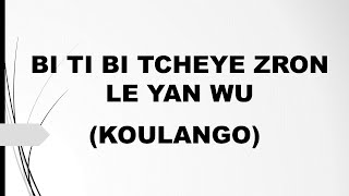 BI TI BI TECHYE ZRON LE YAN WU de ZANZA Chant Koulango [upl. by Acinej]