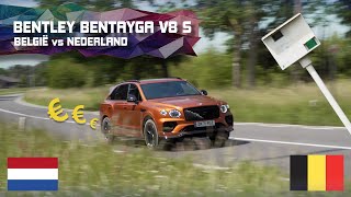 AUTOVERSCHILLEN tussen BELGIE en NEDERLAND per BENTLEY BENTAYGA V8S [upl. by Enoitna]