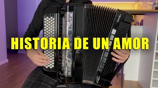 Historia De Un Amor  Accordion Cover [upl. by Kronick]