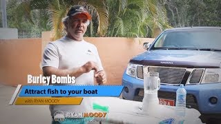 Burley Bombs  the clean way to consistently catch reef fish [upl. by Inaffit]