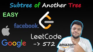 Subtree of Another Tree  LEETCODE  572  Easy solution [upl. by Dollar]