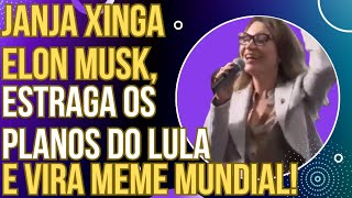 VEXAME NO JANJAPALOOZA Janja xinga Elon Musk estraga os planos de Lula e vira meme internacional [upl. by Lotta985]