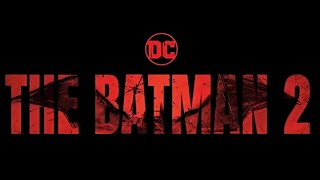 Breaking The Batman 2 New Rumors Filming Date Script Details And More [upl. by Enitsuga997]