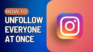 How To Unfollow Everyone On Instagram At Once NEW WAY 2024 [upl. by Noxin]