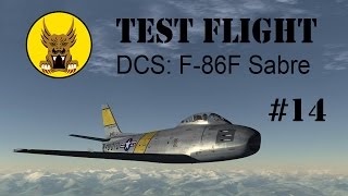 Test Flight  DCS F86F Sabre 14 [upl. by Hares]