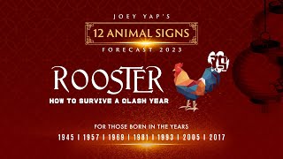 2023 Animal Signs Forecast Rooster Joey Yap [upl. by Aeriell]