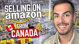 How to Sell on Amazon FBA from Canada in 2024 💵 Tips for Canadian Amazon Sellers [upl. by Anul545]