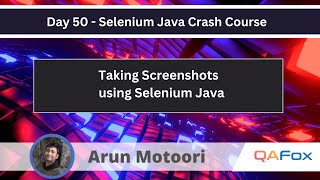 Taking Screenshots Selenium Java Crash Course 50 [upl. by Gnay831]