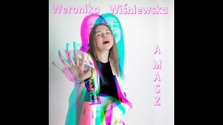 Weronika Wiśniewska  quotA MASZquot [upl. by Markland]