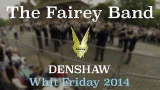 Whit Friday 2014  Denshaw  Fairey Band Knight Templar 1st Place [upl. by Oralla288]