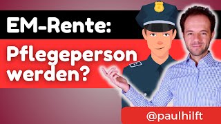 ❤️ PflegePerson werden mit ErwerbsminderungsRente erlaubt [upl. by Asilej921]