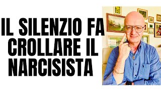 IL SILENZIO FA CROLLARE IL NARCISISTA USA IL TRATTAMENTO DEL SILENZIO PER DESTABILIZZARLO [upl. by Regen]