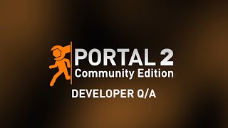 Portal 2 Community Edition  Developer QA 5 [upl. by Nytsua]