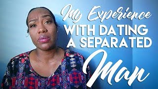 My Experience With Dating A SeparatedMarried Man  SONCERAE [upl. by Nahtanod]