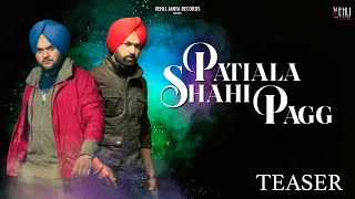 Patiala Shahi Pagg  Rakhwan Kota  Kulbir Jhinjer  VJR  Official Teaser [upl. by Kessia260]