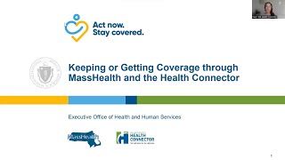 Keeping or Getting Coverage thru MassHealth and the Health Connector [upl. by Myriam992]