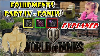 Equipment in World of Tanks  PART IV  Bonus BountyImproved [upl. by Courcy]