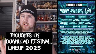 Thoughts On Download 2025 Lineup [upl. by Sandy]