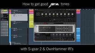 How to get good metal guitar tones with Sgear 2 and OwnHammer IRs [upl. by Ressan]