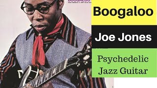 Boogaloo Joe Jones ♠ Psychedelic Jazz Guitar ♠ 1967 Full Album LP [upl. by Ednihek259]