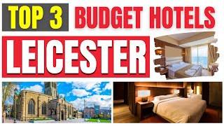 Best Budget Hotels in LEICESTER  Find the lowest rates here [upl. by Dahraf]