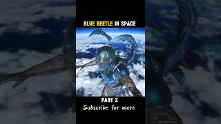 Blue Beetle Explained l PART 2 l shortsviral viral explained [upl. by Wahs]