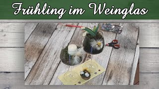 Frühlingsblume und Kerze im Weinglas 🌷 Frühlingshafte Dekoidee 🌹 Tischdeko  Geschenkidee DIY [upl. by Krischer]