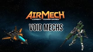 AirMech Showcase All Void Mechs [upl. by Ades]