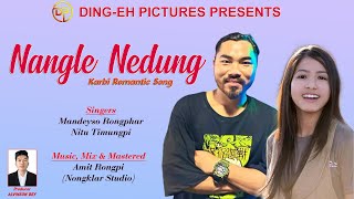 NANGLE NEDUNG OFFICIAL AUDIO RELEASE  NITU TIMUNGPI amp MANDEYSO RONGPHAR  DINGEH PICTURES [upl. by Laird]