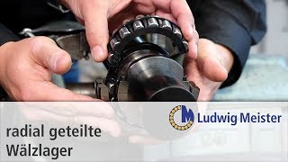 LM Radial geteilte Lager [upl. by Lytsirhc]