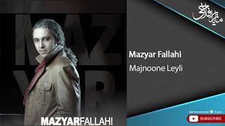 Mazyar Fallahi  Majnoone Leyli  مازیار فلاحی  مجنون لیلی [upl. by Libyc]