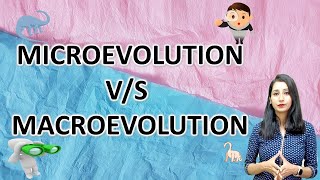 Microevolution VS Macroevolution I Evolution and Behaviour [upl. by Alleciram]