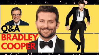 Watch Bradley Cooper QnA with Stephan Colbert [upl. by Llerred]