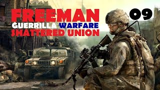 Freeman Guerrilla Warfare Shattered Union Ep 9 Defending Spokane Mod [upl. by Sair]