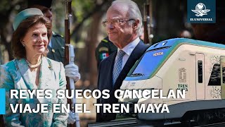 AMLO desconocía cancelación del recorrido de los reyes de Suecia por el Tren Maya [upl. by Ilwain149]