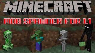 Mob Spawner For 11 Tutorial [upl. by Elletsirhc]