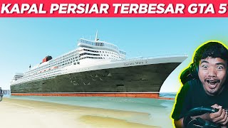 KAPAL PESIAR TERBESAR TENGGELAM DI PASIR  GTA V [upl. by Waal]