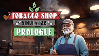 Tobacco Shop Simulator mi propio estanco de fumar 🚬 Jonny9G 🇪🇸 [upl. by Roy61]