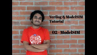 02  ModelSIM Verilog amp ModelSIM Tutorial by Sabbir Ahmed Shibli [upl. by Yssep]