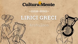 Le poesie di Archiloco  Lirici Greci [upl. by Streeter]