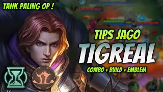 CARA MAIN TIGREAL META TERBARU  BUILD amp EMBLEM TIGREAL TERBARU 2024   TIGREAL ROAMER GAMEPLAY [upl. by Ancier]