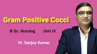 Gram positive cocciBSc MSc Nursing Dr Sanjay Kumar [upl. by Mullen]