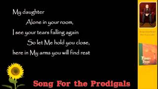 Song For the Prodigals  Brian Doerksen  Fathers House [upl. by Ahsirt]