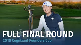 Full Final Round  2019 Cognizant Founders Cup [upl. by Nennerb605]