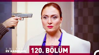 Umutsuz Ev Kadınları 120 Bölüm [upl. by Berkman]