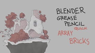 Blender Grease Pencil quick array bricks [upl. by Caesar]