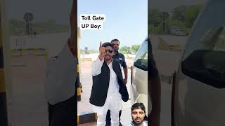 Toll Plaza Gate Of Up Boy themishrajiimirzapur ayodhya lucknow viralvideo youtubeshorts [upl. by Enidaj]