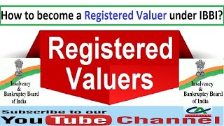 How to become a Registered Valuer under IBBI Insolvency and Bankruptcy Board of India [upl. by Dohsar]