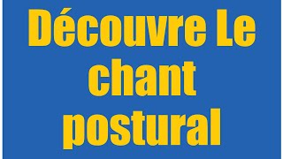 Découvre le chant postural [upl. by Hanni]