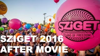 Aftermovie  Sziget 2016 [upl. by Witha]